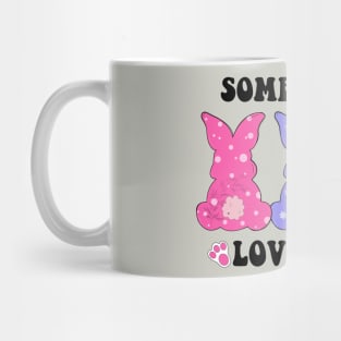 some bunny loves you easter Mug